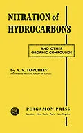 E-Book (pdf) Nitration of Hydrocarbons and Other Organic Compounds von A. V. Topchiev