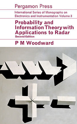 E-Book (pdf) Probability and Information Theory, with Applications to Radar von P. M. Woodward