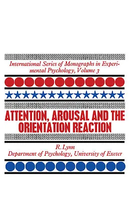 E-Book (pdf) Attention, Arousal and the Orientation Reaction von R. Lynn