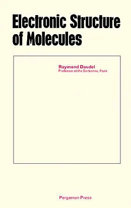 E-Book (pdf) Electronic Structure of Molecules von Raymond Daudel