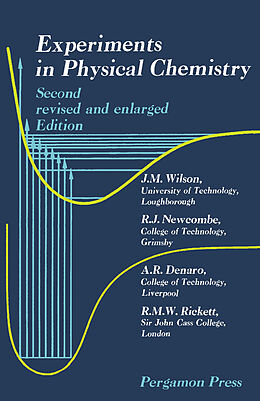 eBook (pdf) Experiments in Physical Chemistry de J. M. Wilson, R. J. Newcombe, A. R. Denaro