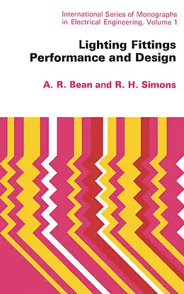 E-Book (pdf) Lighting Fittings Performance and Design von A. R. Bean, CEng Simons BSc