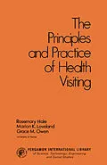 E-Book (pdf) The Principles and Practice of Health Visiting von Rosemary Hale, Marion K. Loveland, Grace M. Owen