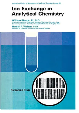 E-Book (pdf) Ion Exchange in Analytical Chemistry von William Rieman, Harold F. Walton