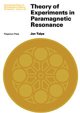 eBook (pdf) Theory of Experiments in Paramagnetic Resonance de Jan Talpe