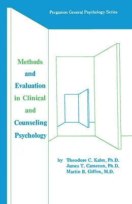 E-Book (pdf) Methods and Evaluation in Clinical and Counseling Psychology von Theodore C. Kahn, James E. Cameron, Martin B. Giffen