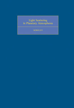 E-Book (pdf) Light Scattering in Planetary Atmospheres von V. V. Sobolev