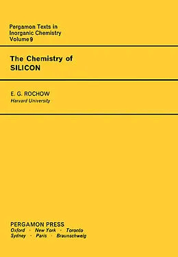 E-Book (pdf) The Chemistry of Silicon von E. G. Rochow