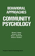 E-Book (pdf) Behavioral Approaches to Community Psychology von Michael T. Nietzel, Richard A. Winett, Marian L. MacDonald