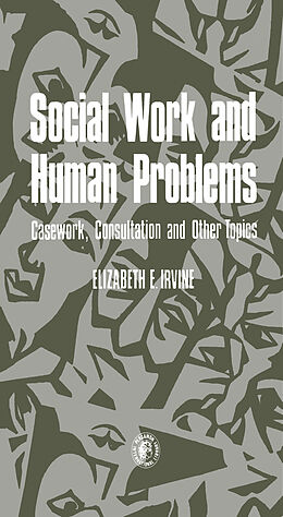 eBook (pdf) Social Work and Human Problems de Elizabeth E. Irvine