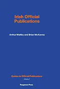 E-Book (pdf) Irish Official Publications von Arthur Maltby, Brian McKenna