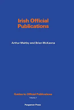 E-Book (pdf) Irish Official Publications von Arthur Maltby, Brian McKenna
