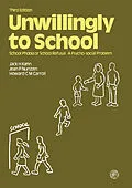 E-Book (pdf) Unwillingly to School von Jack H. Kahn, Jean P. Nursten, Howard C. M. Carroll