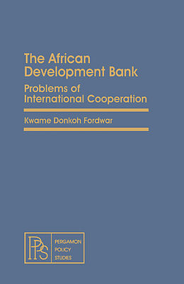 eBook (pdf) The African Development Bank de Kwame Donkoh Fordwor