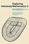 E-Book (pdf) Exploring University Mathematics 2 von D. M. Burley, J. S. Griffith, J. H. E. Cohn