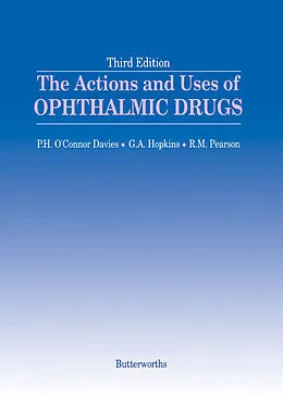 E-Book (pdf) The Actions and Uses of Ophthalmic Drugs von P. H. O'Connor Davies, G. A. Hopkins, R. M. Pearson