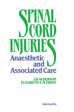 E-Book (pdf) Spinal Cord Injuries von J. D. Alderson, Elizabeth A. M. Frost