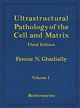 eBook (pdf) Ultrastructural Pathology of the Cell and Matrix de Feroze N. Ghadially