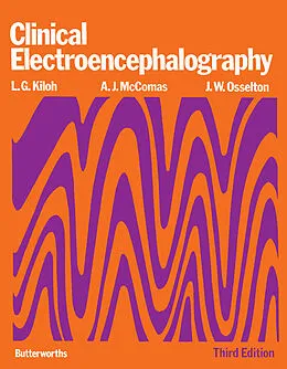 E-Book (pdf) Clinical Electroencephalography von L. G. Kiloh, A. J. McComas, J. W. Osselton