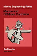 E-Book (pdf) Marine and Offshore Corrosion von Kenneth A Chandler