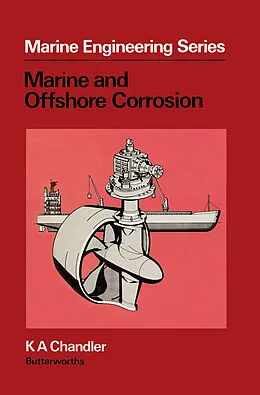 E-Book (pdf) Marine and Offshore Corrosion von Kenneth A Chandler