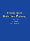 E-Book (pdf) Foundations of Biochemical Psychiatry von David S. Segal, Joel Yager, John L Sullivan