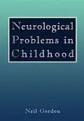 E-Book (epub) Neurological Problems in Childhood von Neil Gordon