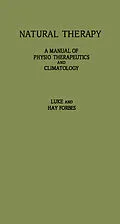 E-Book (pdf) Natural Therapy von Thomas D. Luke, Norman Hay Forbes