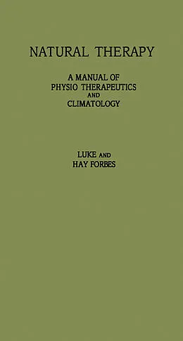 E-Book (pdf) Natural Therapy von Thomas D. Luke, Norman Hay Forbes