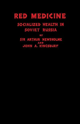 E-Book (pdf) Red Medicine von Arthur Newsholme, John Adams Kingsbury