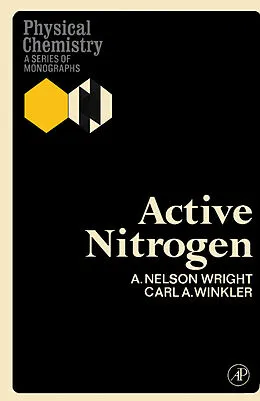 E-Book (pdf) Active Nitrogen von A. Nelson Wright, Carl A. Winkler