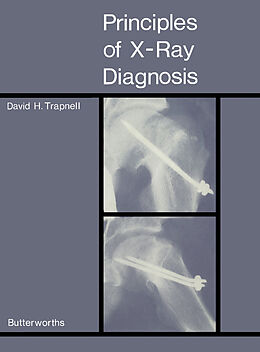 E-Book (pdf) Principles of X-Ray Diagnosis von David H. Trapnell