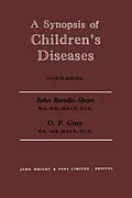 E-Book (pdf) A Synopsis of Children's Diseases von John Rendle-Short, O. P. Gray