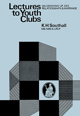 eBook (pdf) Lectures to Youth Clubs de K. H. Southall