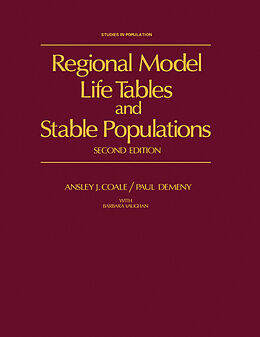 eBook (pdf) Regional Model Life Tables and Stable Populations de Ansley J. Coale, Paul Demeny, Rcnt Vaughan RGN