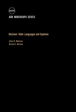 E-Book (pdf) Decision Table Languages and Systems von John R. Metzner, Bruce H. Barnes