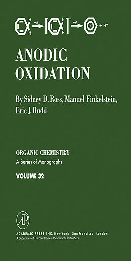 eBook (pdf) Anodic Oxidation de Sidney D. Ross, Manuel Finkelstein, Eric J. Rudd