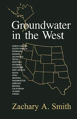 E-Book (pdf) Groundwater in the West von Zachary A. Smith