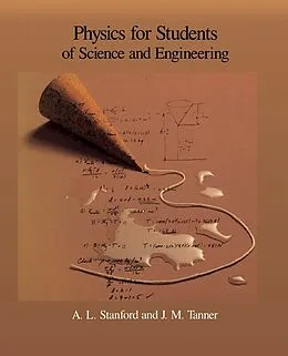 E-Book (epub) Physics for Students of Science and Engineering von A. L. Stanford, J. M. Tanner