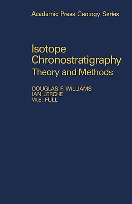 E-Book (pdf) Isotope Chronostratigraphy von Douglas F. Williams, Ian Lerche, W. E. Full