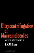 E-Book (pdf) Ultracentrifugation of Macromolecules von J. W. Williams