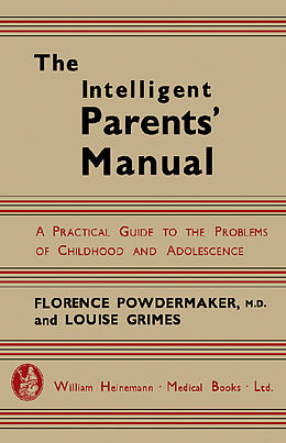 eBook (pdf) The Intelligent Parents' Manual de Florence Powdermaker, Louise Ireland Grimes