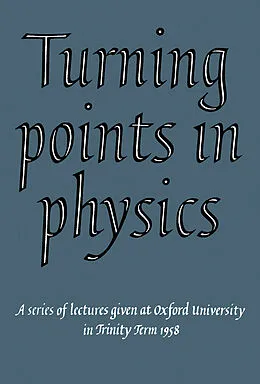 E-Book (pdf) Turning Points in Physics von R. J. Blin-Stoyle, D. Ter Haar, K. Mendelssohn