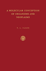 eBook (pdf) A Molecular Conception of Organisms and Neoplasms de T. L. Cleave