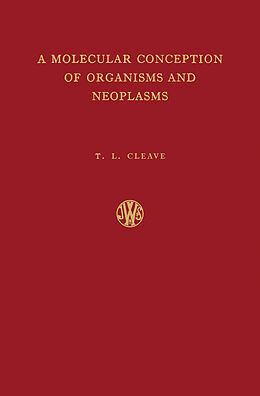 eBook (pdf) A Molecular Conception of Organisms and Neoplasms de T. L. Cleave