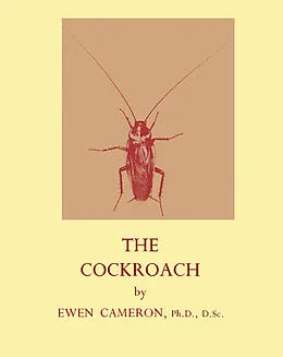 E-Book (pdf) The Cockroach (Periplaneta Americana, L.) von Ewen Cameron
