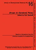 E-Book (pdf) Drugs in Cerebral Palsy von Eric Denhoff, Patrick Hume Kendall, Amedeo Marrazzi
