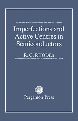 eBook (pdf) Imperfections and Active Centres in Semiconductors de R. G. Rhodes