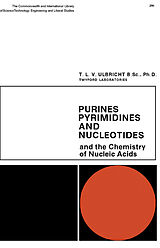 E-Book (pdf) Purines, Pyrimidines and Nucleotides and the Chemistry of Nucleic Acids von T. L. V. Ulbricht