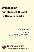 E-Book (pdf) Evaporation and Droplet Growth in Gaseous Media von N. A. Fuchs